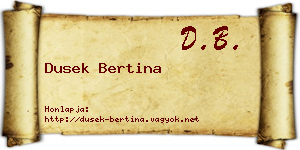 Dusek Bertina névjegykártya